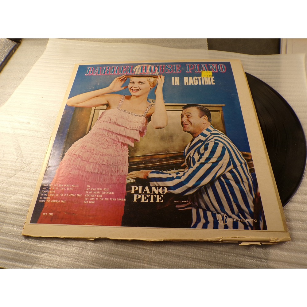 Piano Pete Barrelhouse Piano In Ragtime Vinyl LP Modern Records MLP 7033 Jazz